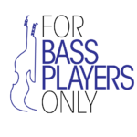 For Bass Players Only